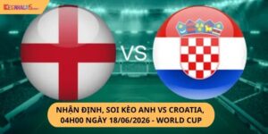 Nhận Định, Soi Kèo Anh vs Croatia