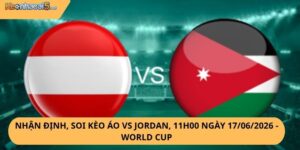 Nhận định, soi kèo Áo vs Jordan