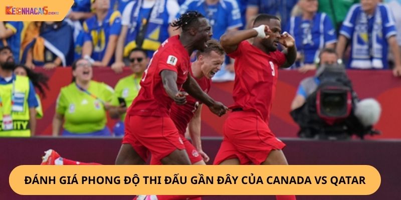 Nhận định, soi kèo Canada vs Qatar