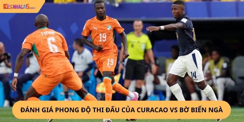 Nhận định, soi kèo Curacao vs Bờ Biển Ngà