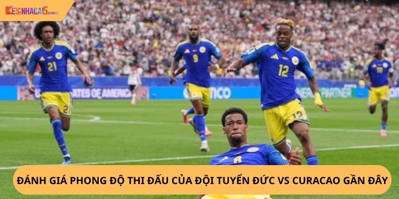 Nhận định, soi kèo Đức vs Curaçao