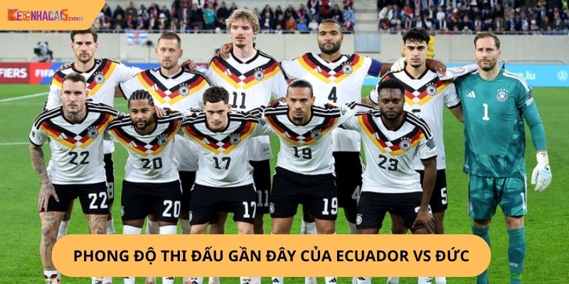 Nhận định, soi kèo Ecuador vs Đức