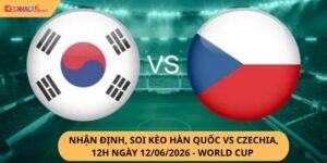 Nhận định, soi kèo Hàn Quốc vs Czechia