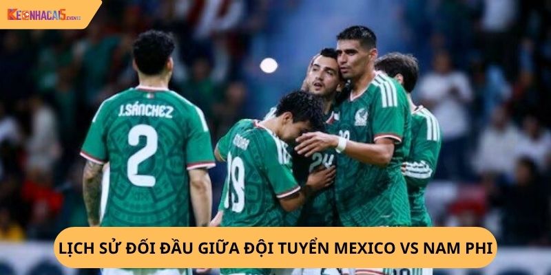 nhận định, soi kèo Mexico và Nam Phi