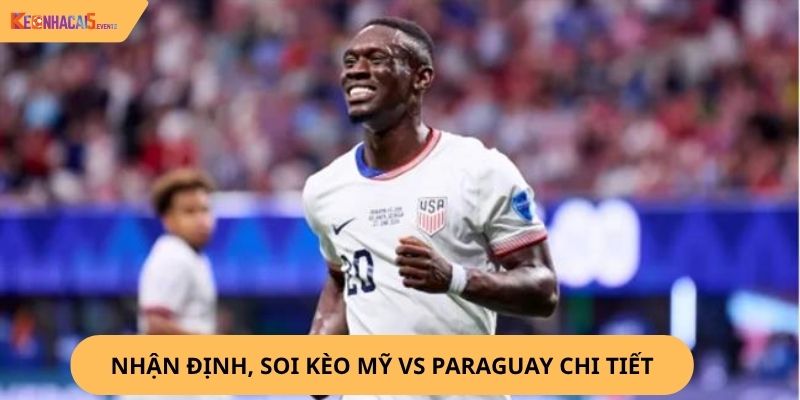 nhận định, soi kèo Mỹ vs Paraguay