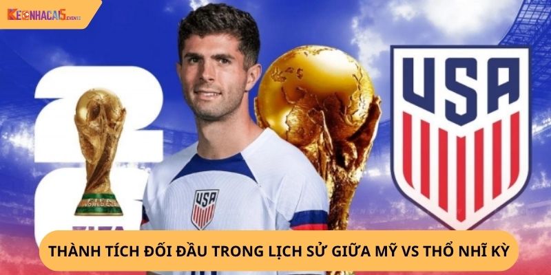 nhận định, soi kèo Mỹ vs Thổ Nhĩ Kỳ