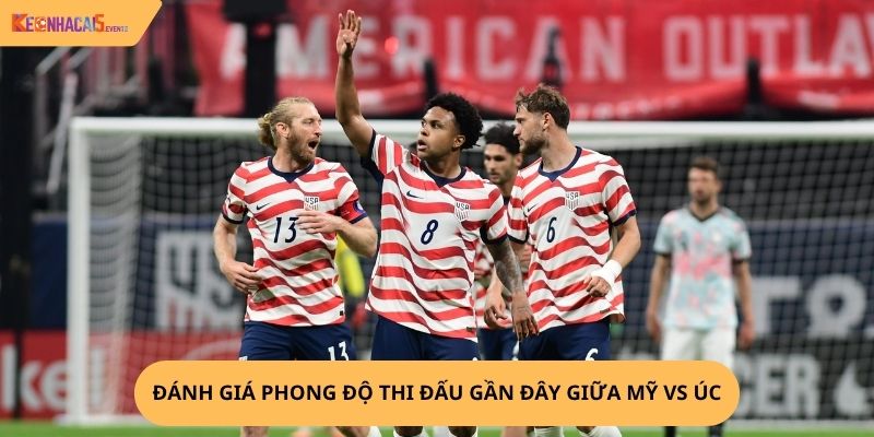 Nhận định, soi kèo Mỹ vs Úc