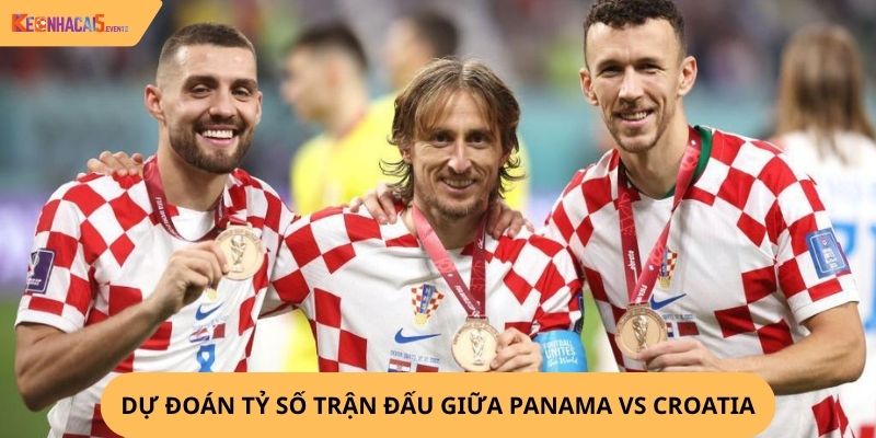 Nhận định, soi kèo Panama vs Croatia