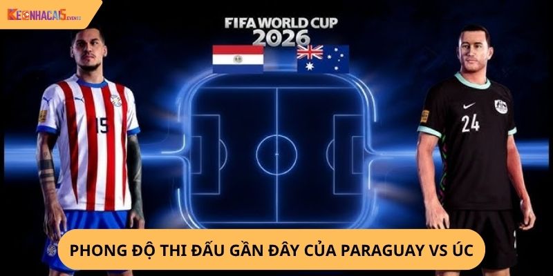 Nhận định, soi kèo Paraguay vs Úc
