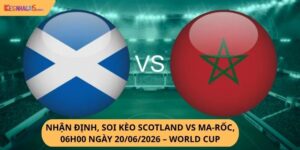 nhận định, soi kèo Scotland vs Ma-rốc