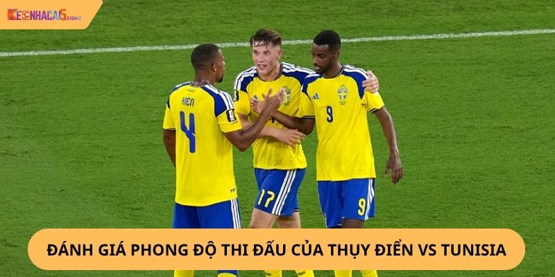 Nhận định, soi kèo Thụy Điển vs Tunisia