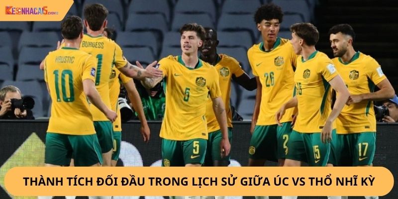nhận định, soi kèo Úc vs Thổ Nhĩ Kỳ,
